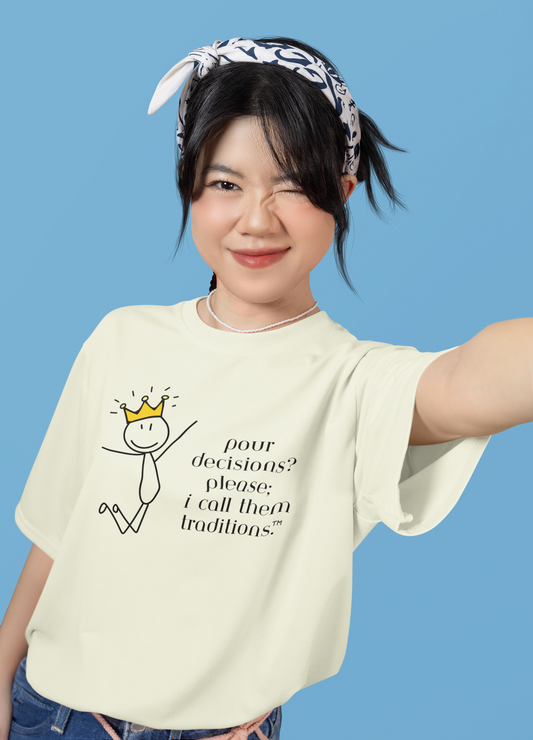 Pour Decisions? I Call Them Traditions Tee – Wheel of Dare QR Code Party Game Shirt
